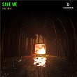 Save Me | The Mvi