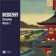 Debussy: Chamber Music, Vol. 1 | Bertrand Chamayou