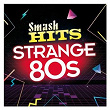 Smash Hits Strange 80s | Duran Duran
