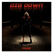 Dig Down | Muse