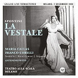 Spontini: La vestale (1954 - Milan) - Callas Live Remastered | Maria Callas
