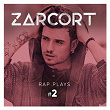 Rap Plays #2 | Zarcort