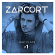 Rap Plays #1 | Zarcort