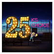25 | K's Choice