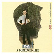 A Borrowed Life (Original Soundtrack) | Tsai Cheng-nan
