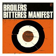 Bitteres Manifest | Broilers