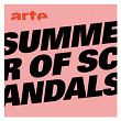Arte : Summer of Scandals | The Stooges
