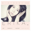 An Angel's Secret (feat. Xiao Yu) | Erika