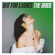 The Bride | Bat For Lashes