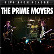 Live From London | The Prime Movers