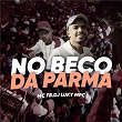 No Beco da Parma | Mc Fb & Dj Luky Mpc