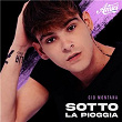 Sotto la pioggia | Gio Montana