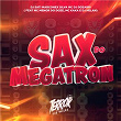 Sax do Megatron (feat. MC MENOR DO DOZE, MC KAKA & DJ Helan) | Dj Sati Marconex, Silva Mc & Dj Dozabri