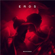 Eros | Brisekk