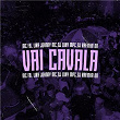 Vai Cavala | Mc Fb, Lira Johnny Mc, Dj Luky Mpc & Dj Rafinha Dn