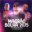 Magrão Bolha 2075 | Dj Gustavo Da Vs, Mc Rd & Mc Gw