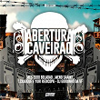 Abertura Caveirão (feat. MC Zudo Boladão) | Dj Gordinho Da Vf, Mc Lckaiique, Meno Saaint & Yuri Redicopa