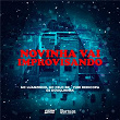 Novinha Vai Improvissando (feat. Mc Luanzinho) | Mc Celo Bk, Yuri Redicopa & Dj Douglinhas