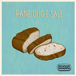 Pane, olio e sale | Cordio