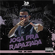 Joga pra Rapaziada (feat. Mc John) | Dj 2b