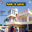 Main Ta Aagai (From "Ni Main Sass Kuttni") | Anita Devgan, Nirmal Rishi, Rza Heer & Mr Wow