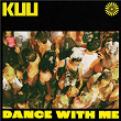 Dance With Me | Kuu, Alex Metric, Riton