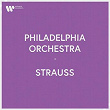 Philadelphia Orchestra - Richard Strauss | The Philadelphia Orchestra
