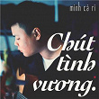 Chút Tình Vuong | Minh Cà Ri