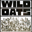 Wild Oats | Wild Oats