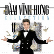 Ðàm Vinh Hung Collection | Ðàm Vinh Hung