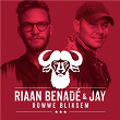 Rowwe Bliksem | Riaan Benadé & Jay
