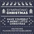 Have Yourself A Merry Little Christmas (Symphonic Christmas) | Deutsches Filmorchester Babelsberg