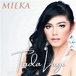 Tiada Lagi | Milka