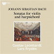 Bach: Sonatas for Violin and Harpsichord, BWV 1014 - 1019 | Lars Frydén