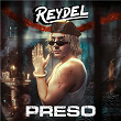 PRESO | Reydel