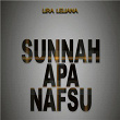 Sunnah Apa Nafsu | Lira Leliana