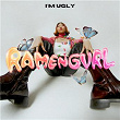 I'm Ugly | Ramengvrl