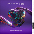 The Best Days (feat. Tabitha) | Sam Feldt & Karma Child