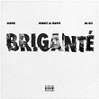 Briganté (feat. Hornet La Frappe, Da Uzi) | Oldpee