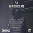 One Mic Freestyle (feat. GRM Daily & No Remorse) | Ya