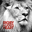 A Lion's Heart | Rigby