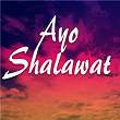 Ayo Shalawat | Hj Neneng Huliyah
