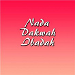 Nada Dakwah Ibadah | Qasidah Nasida Ria Jaya