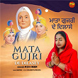 Mata Gujri De Dilasey | Rza Heer