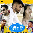 Akhiyaan Chon Paani | Vijay Kumar