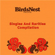 Birdsnest Records: Singles And Rarities Compilation | Chris Squelch