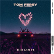 Crush (feat. Litening) | Tom Ferry