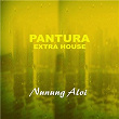 Pantura Extra House | Nunung Alvi