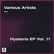 Hysteria EP Vol. 11 | Sansixto X Harttins