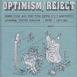 Optimism / Reject (UK D-I-Y Punk and Post-Punk 1977-1981) | Eater